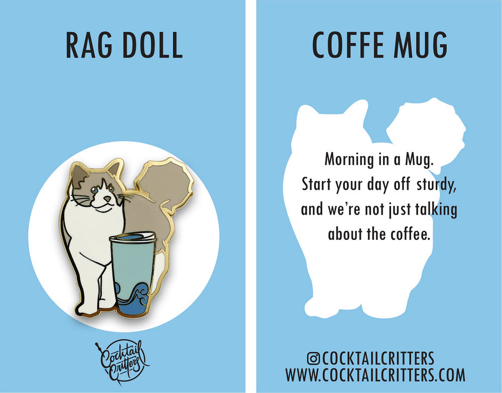 Ragdoll x Coffee Mug Pin