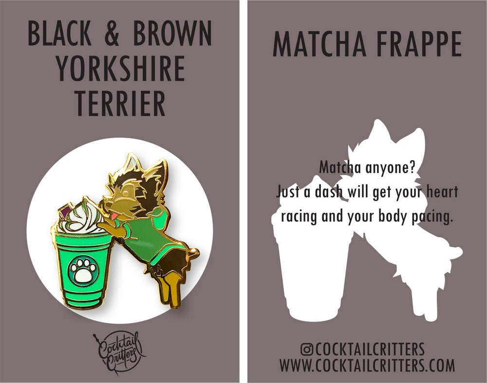 Black & Brown Yorkshire Terrier x Matcha Frappe Pin - Shop Avnu