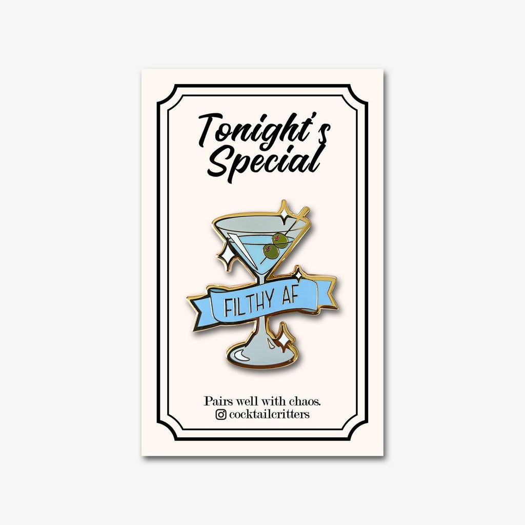 Dirty Martini (Filthy AF) Cocktail Pin - Shop Avnu