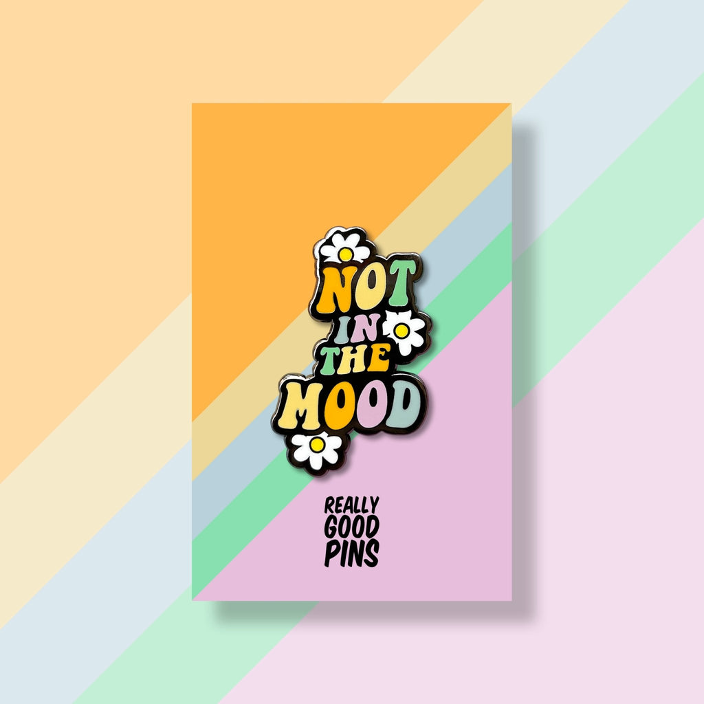 Not In The Mood Pin - Shop Avnu
